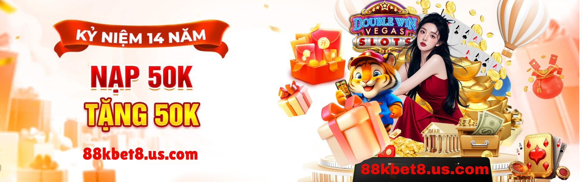 Kĩ niệm 14 năm nạp 50k tặng 50k 88kbet8.us.com